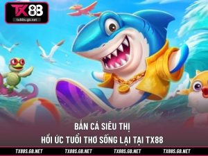 Bắn cá siêu thị