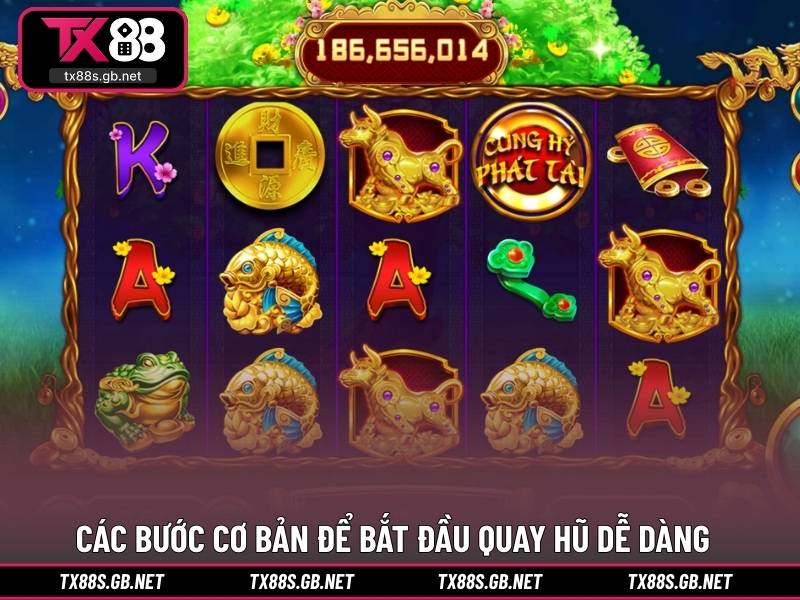 Các bước cơ bản để bắt đầu quay hũ dễ dàng