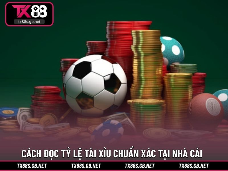 Cách đọc tỷ lệ tài xỉu chuẩn xác tại nhà cái